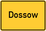Place name sign Dossow