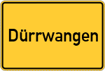 Place name sign Dürrwangen, Mittelfranken