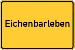 Place name sign Eichenbarleben