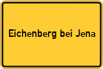 Place name sign Eichenberg bei Jena