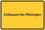 Place name sign Einhausen bei Meiningen