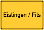 Place name sign Eislingen / Fils