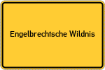 Place name sign Engelbrechtsche Wildnis