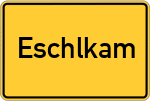 Place name sign Eschlkam