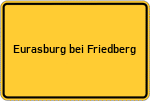 Place name sign Eurasburg bei Friedberg, Bayern
