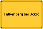 Place name sign Falkenberg bei Uckro