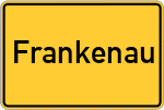 Place name sign Frankenau, Hessen
