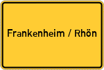 Place name sign Frankenheim / Rhön