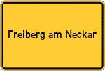 Place name sign Freiberg am Neckar