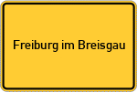 Place name sign Freiburg im Breisgau