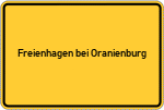 Place name sign Freienhagen bei Oranienburg