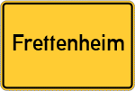 Place name sign Frettenheim