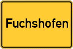 Place name sign Fuchshofen