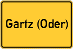 Place name sign Gartz (Oder)