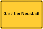Place name sign Garz bei Neustadt