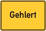 Place name sign Gehlert