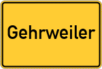 Place name sign Gehrweiler, Pfalz