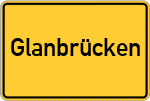 Place name sign Glanbrücken