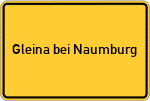 Place name sign Gleina bei Naumburg