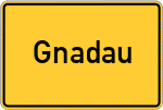 Place name sign Gnadau