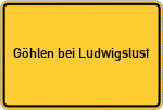 Place name sign Göhlen bei Ludwigslust