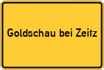 Place name sign Goldschau bei Zeitz, Elster