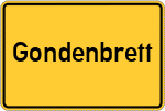 Place name sign Gondenbrett