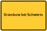 Place name sign Grambow bei Schwerin