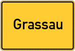 Place name sign Grassau, Chiemgau