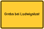 Place name sign Grebs bei Ludwigslust