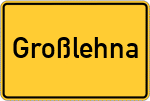 Place name sign Großlehna