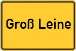 Place name sign Groß Leine