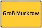 Place name sign Groß Muckrow
