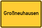 Place name sign Großneuhausen