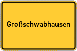 Place name sign Großschwabhausen
