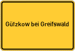 Place name sign Gützkow bei Greifswald