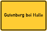 Place name sign Gutenberg bei Halle