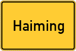 Place name sign Haiming, Kreis Altötting