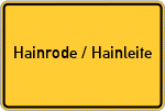 Place name sign Hainrode / Hainleite
