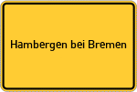 Place name sign Hambergen bei Bremen