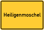 Place name sign Heiligenmoschel