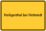 Place name sign Heiligenthal bei Hettstedt, Sachsen-Anhalt