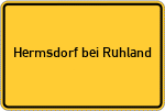 Place name sign Hermsdorf bei Ruhland