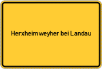 Place name sign Herxheimweyher bei Landau
