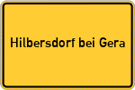 Place name sign Hilbersdorf bei Gera