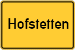Place name sign Hofstetten, Kreis Landsberg am Lech
