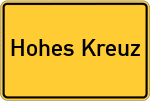Place name sign Hohes Kreuz