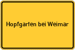 Place name sign Hopfgarten bei Weimar, Thüringen
