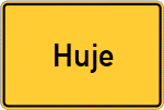 Place name sign Huje