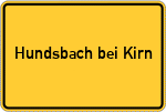 Place name sign Hundsbach bei Kirn